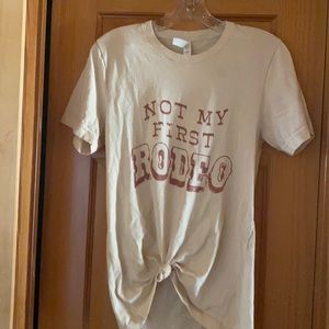 Not my first rodeo tan tee! Size Small